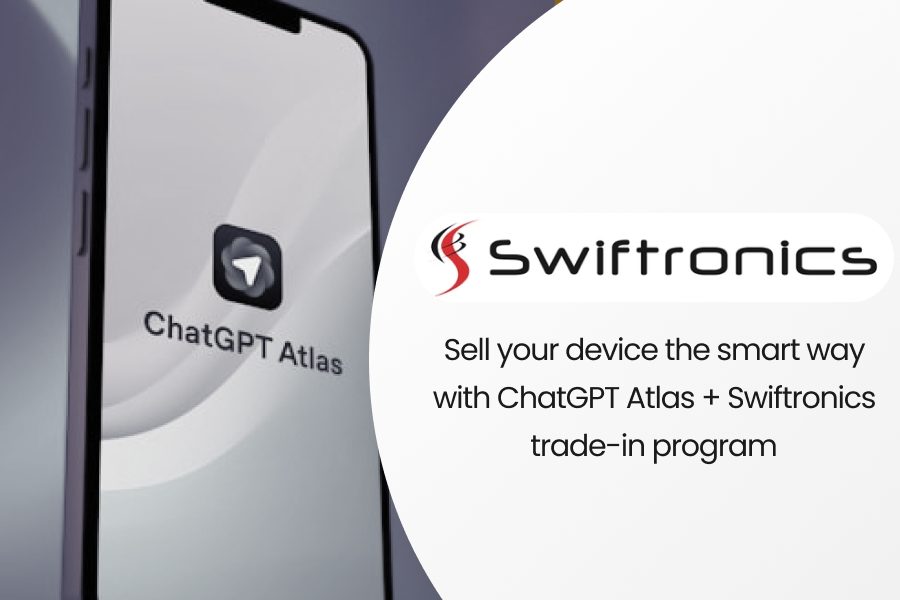 AI-Guided Trade-In: How to Use ChatGPT Atlas with Swiftronics Trade-In Program Powered by SELLIT9
