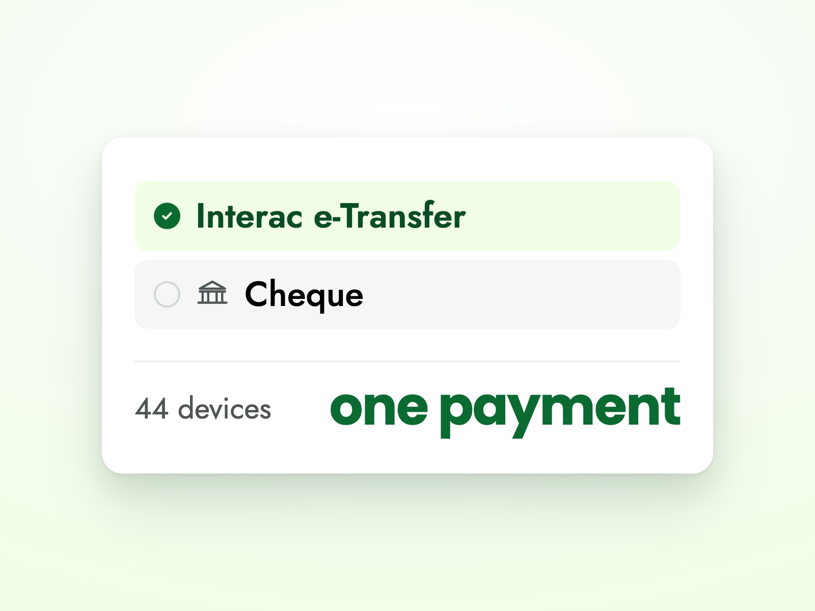 Payout options with Interac e-Transfer selected, and one payment covering 44 devices