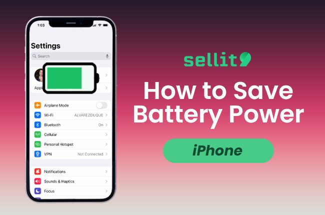 How to Save Battery Power on Your iPhone