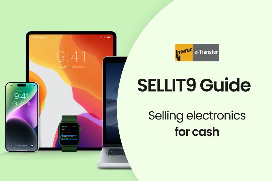The Ultimate Guide to Selling Your Used Electronics for Cash in Canada